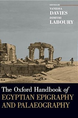 Oxford Handbook Of Egyptian Epigraphy And Palaeography-..