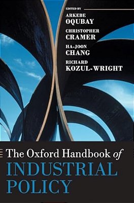 Oxford Handbook Of Industrial Policy-..