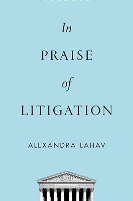 In Praise Of Litigation-..