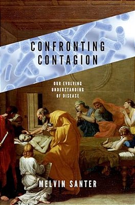 Confronting Contagion: Our Evolving Understanding Of Disease-..