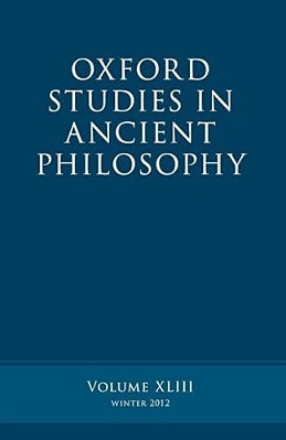 Oxford Studies In Ancient Philosophy: Volume 43-..