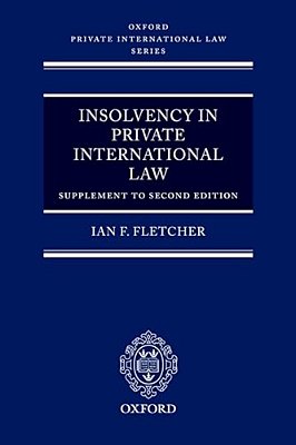 Insolvency In Private International Law: Supplement To Second Edition-..