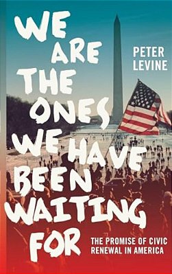 We Are The Ones We Have Been Waiting For-..