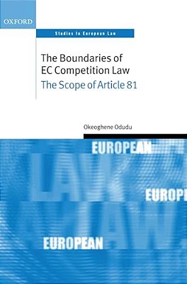 The Boundaries Of Ec Competition Law: The Scope Of Article 81-..