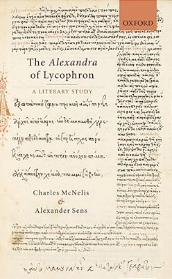 Alexandra Of Lycophron: A Literary Study-..