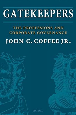 Gatekeepers: The Professions And Corporate Governance-..