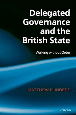Delegated Governance And The British State-..