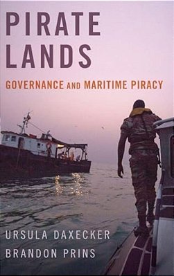 Pirate Lands: Governance And Maritime Piracy-..