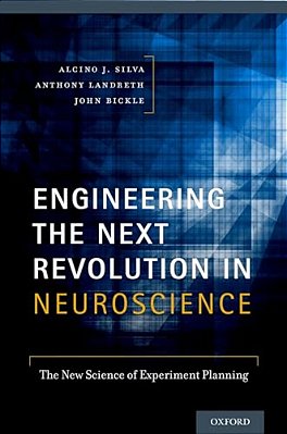 Engineering The Next Revolution In Neuroscience: The New Science Of Experiment Planning-..