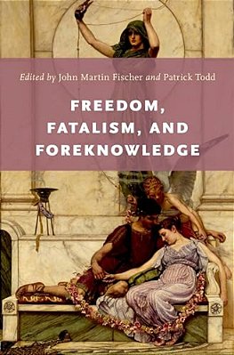 Freedom, Fatalism, And Foreknowledge-..