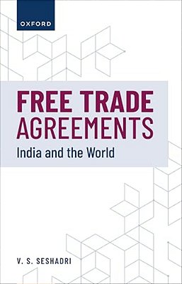 Free Trade Agreements: India And The World-..