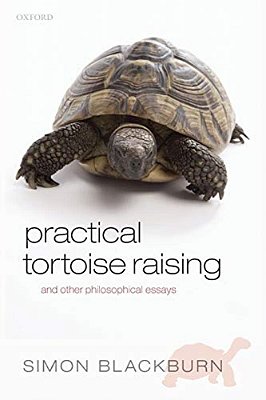 Practical Tortoise Raising: And Other Philosophical Essays-..