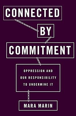 Connected By Commitment: Oppression And Our Responsibility To Undermine It (UK)-..
