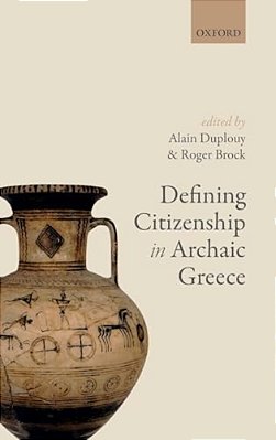 Defining Citizenship In Archaic Greece-..
