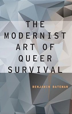 Modernist Art Of Queer Survival (UK)-..
