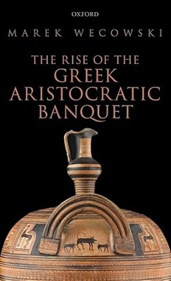 Rise Of The Greek Aristocratic Banquet-..