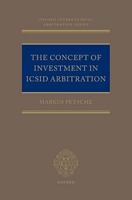 Concept Of Investment In Icsid Arbitration-..
