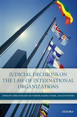 Judicial Decisions On The Law Of International Organizations-..