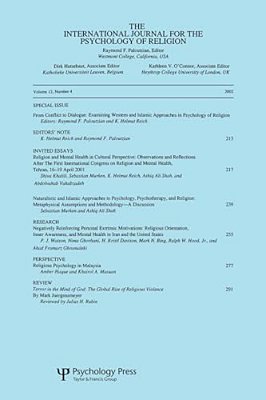 From Conflict To Dialogue: Examining Western And Islamic Approaches In Psychology Of Religion: A Special Issue Of The International Journal For The Ps-..
