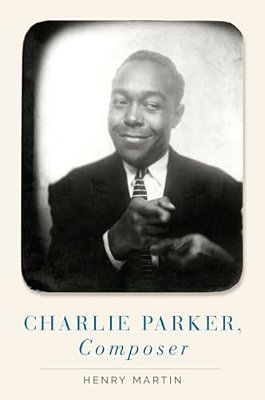 Charlie Parker, Composer-..