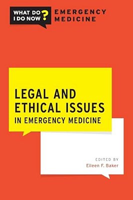 Legal And Ethical Issues In Emergency Medicine-..