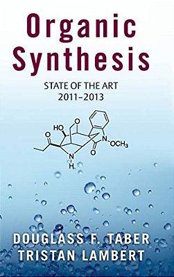 Organic Synthesis: State Of The Art 2011-2013-..