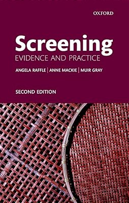 Screening: Evidence And Practice-..