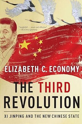 The Third Revolution: XI Jinping And The New Chinese State-..