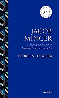 Jacob Mincer: A Founding Father Of Modern Labor Economics-..