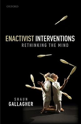 Enactivist Interventions: Rethinking The Mind-..