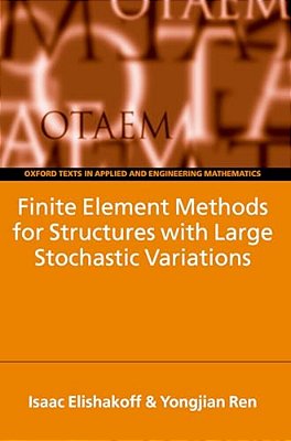 Finite Element Methods For Structures With Large Stochastic Variations-..