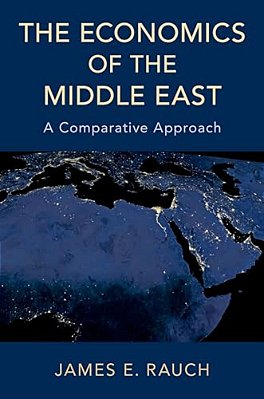 The Economics Of The Middle East: A Comparative Approach-..