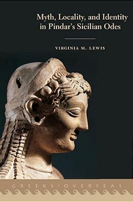 Myth, Locality, And Identity In Pindar's Sicilian Odes-..