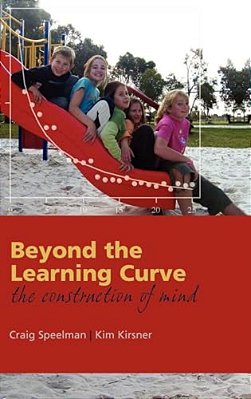 Beyond The Learning Curve: The Construction Of Mind-..