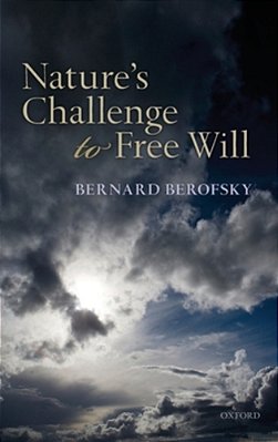 Nature's Challenge To Free Will-..