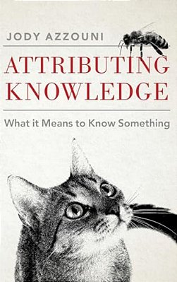 Attributing Knowledge: What It Means To Know Something-..