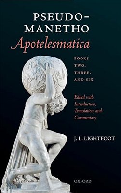 Pseudo-Manetho: Apotelesmatica Bk 2,3,6 C-..
