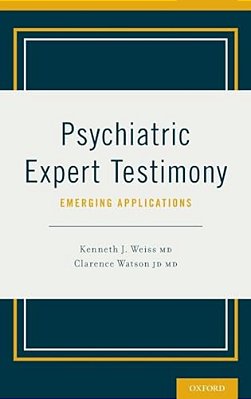 Psychiatric Expert Testimony: Emerging Applications-..