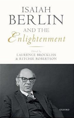 Isaiah Berlin And The Enlightenment-..