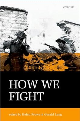 How We Fight: Ethics In War-..