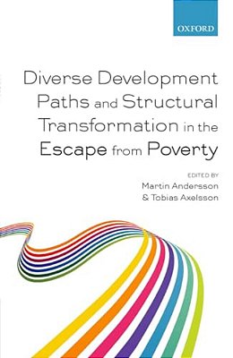 Diverse Development Paths And Structural Transformation In The Escape From Poverty-..