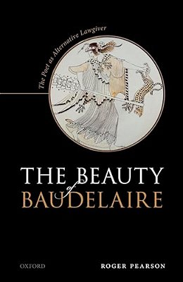 Beauty Of Baudelaire: The Poet As Alternative Lawgiver-..
