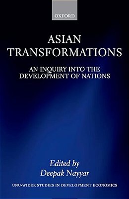 Asian Transformations: An Inquiry Into The Development Of Nations-..