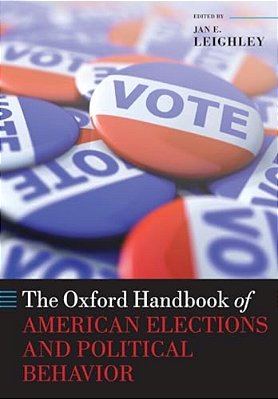 The Oxford Handbook Of American Elections And Political Behavior-..