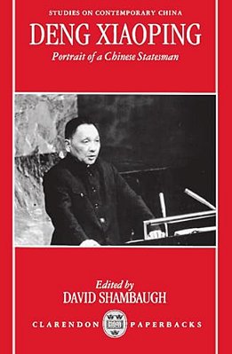 Deng Xiaoping: Portrait Of A Chinese Statesman-..