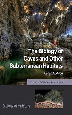Biology Of Caves And Other Subterranean Habitats-..