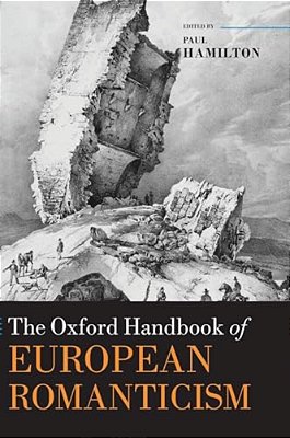 The Oxford Handbook Of European Romanticism-..