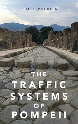 Traffic Systems Of Pompeii-..