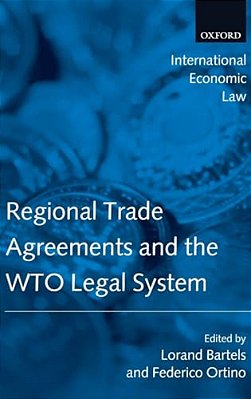 Regional Trade Agreements And The Wto Legal System-..