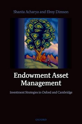 Endowment Asset Management: Investment Strategies In Oxford And Cambridge-..